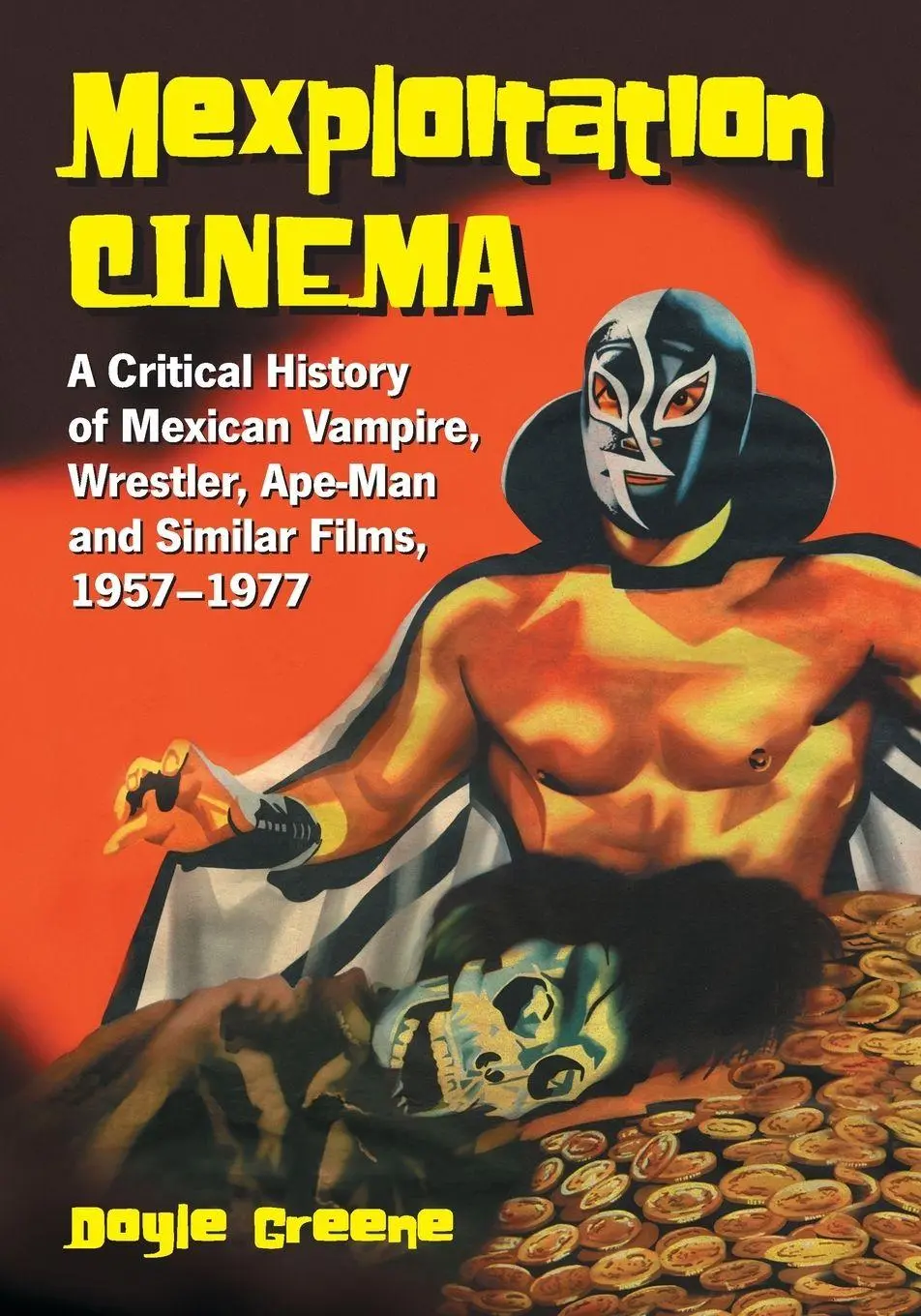 Cover: 9780786422012 | Mexploitation Cinema | Doyle Greene | Taschenbuch | Englisch | 2005