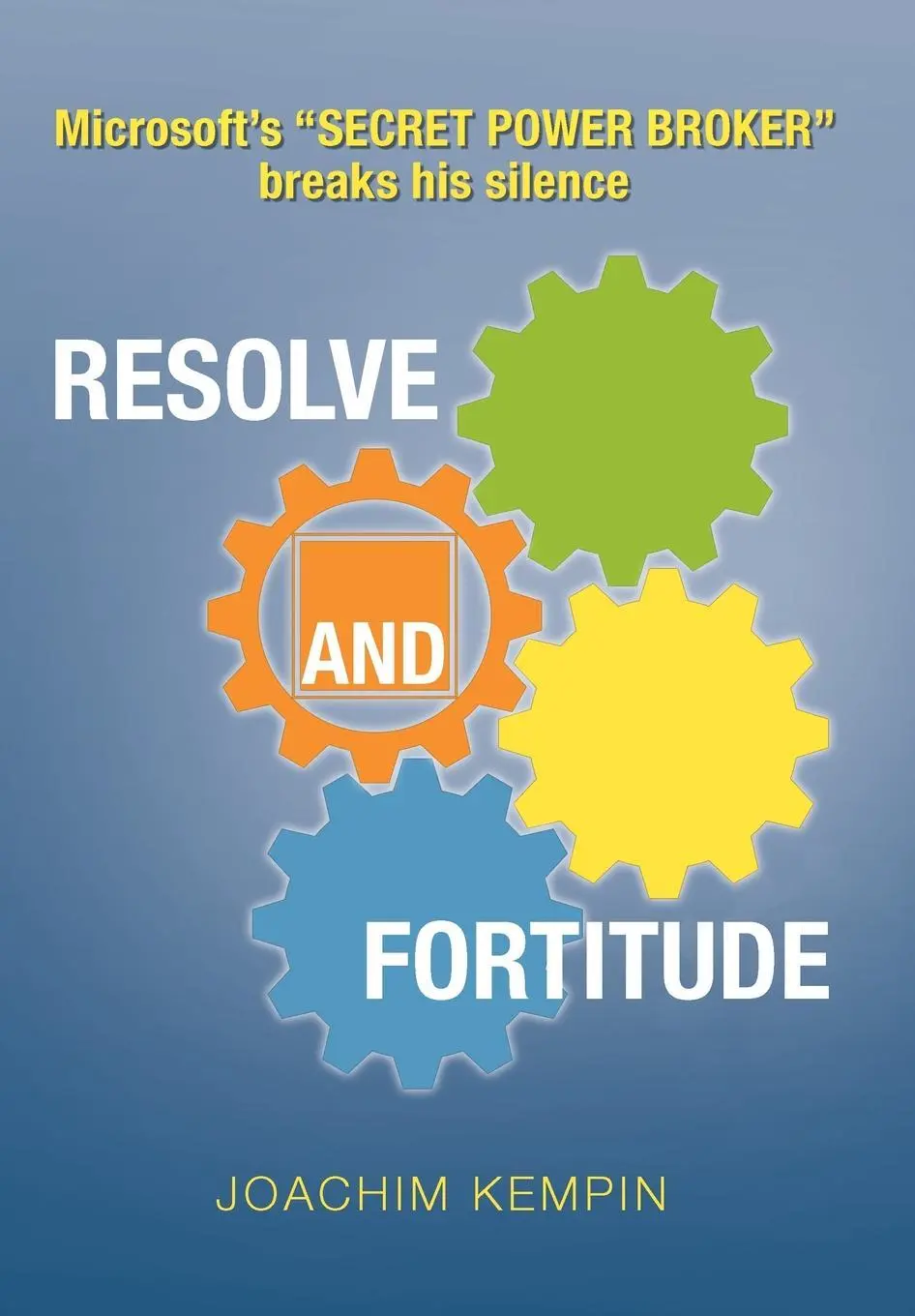 Cover: 9781479732012 | Resolve and Fortitude | Joachim Kempin | Buch | Gebunden | 2012