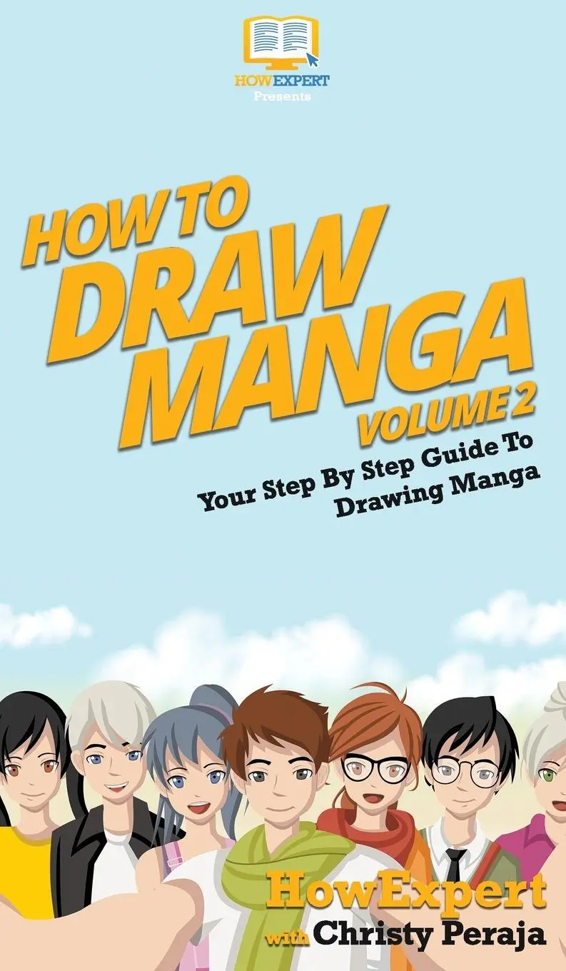 Cover: 9781647582012 | How To Draw Manga Volume 2 | Your Step By Step Guide To Drawing Manga