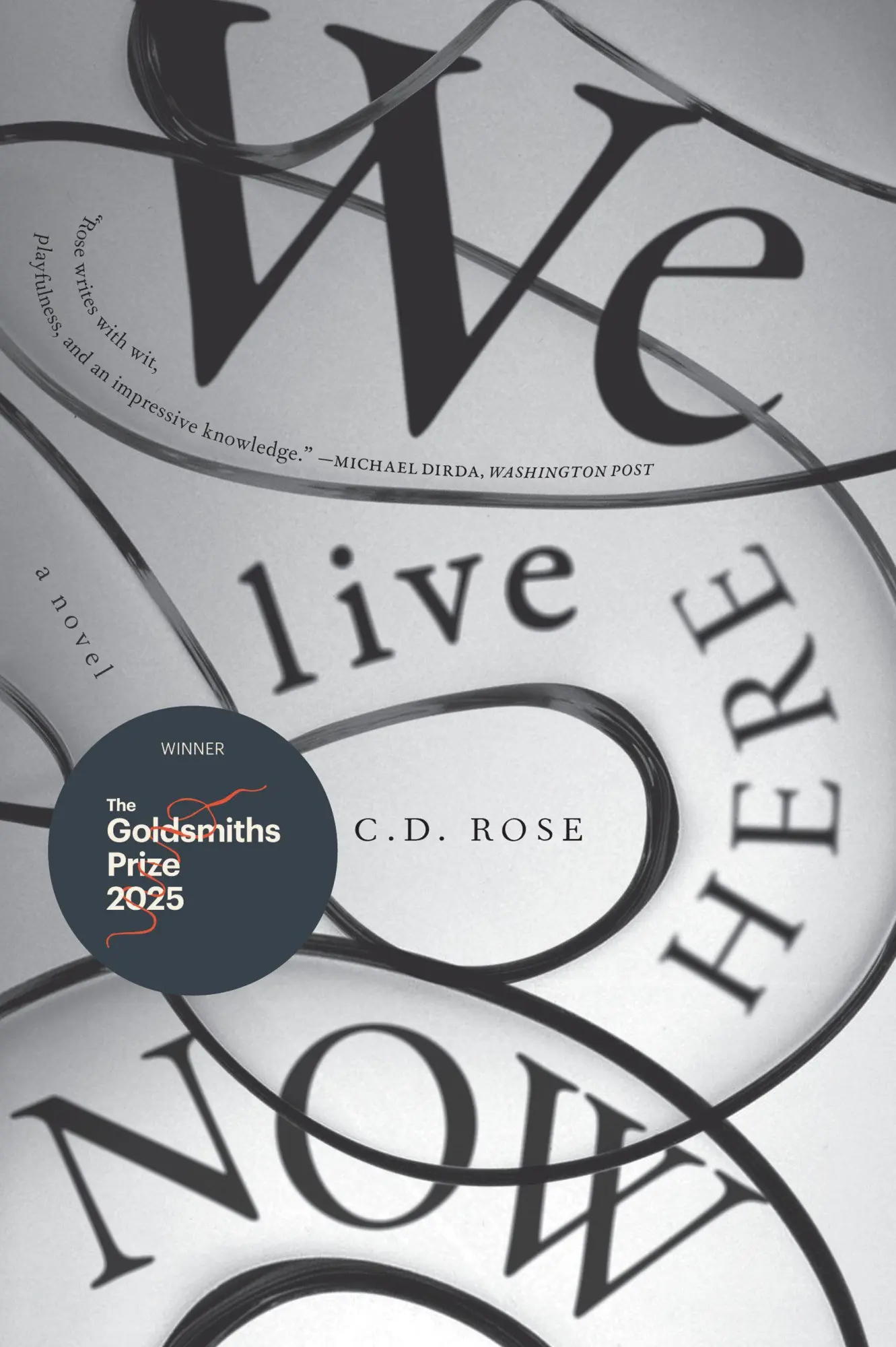 Cover: 9781685892012 | We Live Here Now | C D Rose | Taschenbuch | Einband - flex.(Paperback)