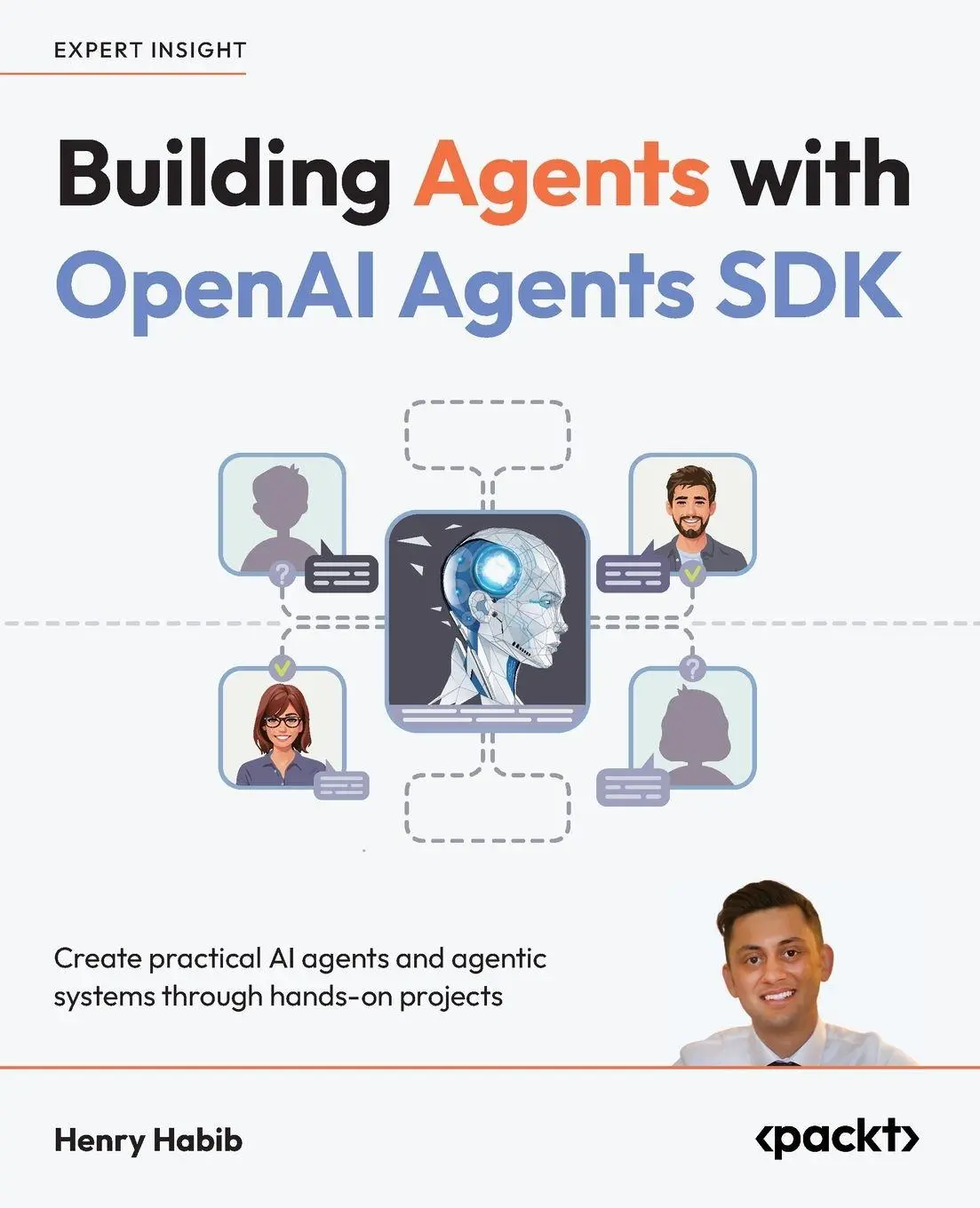 Cover: 9781806112012 | Building Agents with OpenAI Agents SDK | Henry Habib | Taschenbuch
