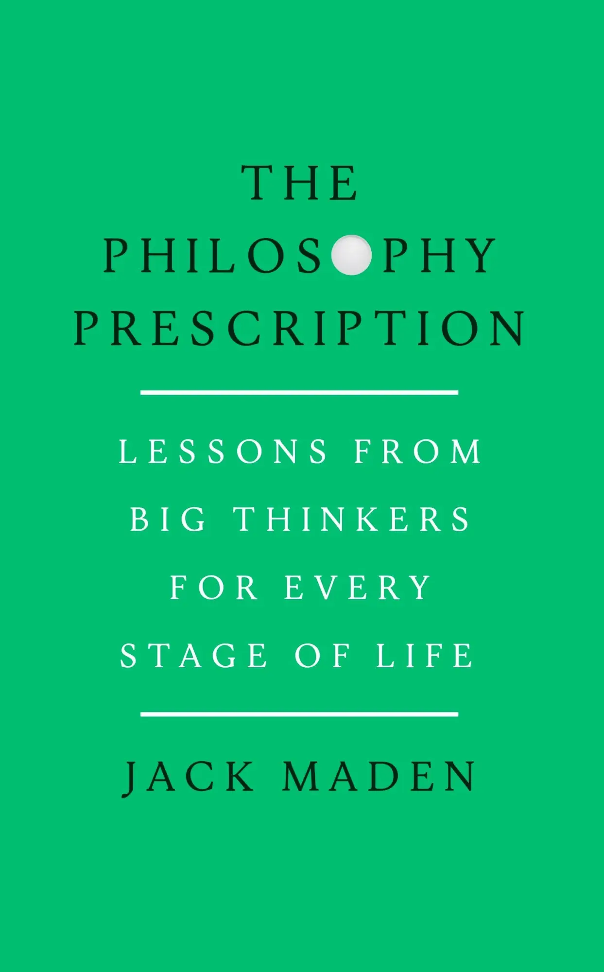 Cover: 9781911742012 | The Philosophy Prescription | Jack Maden | Taschenbuch | Englisch