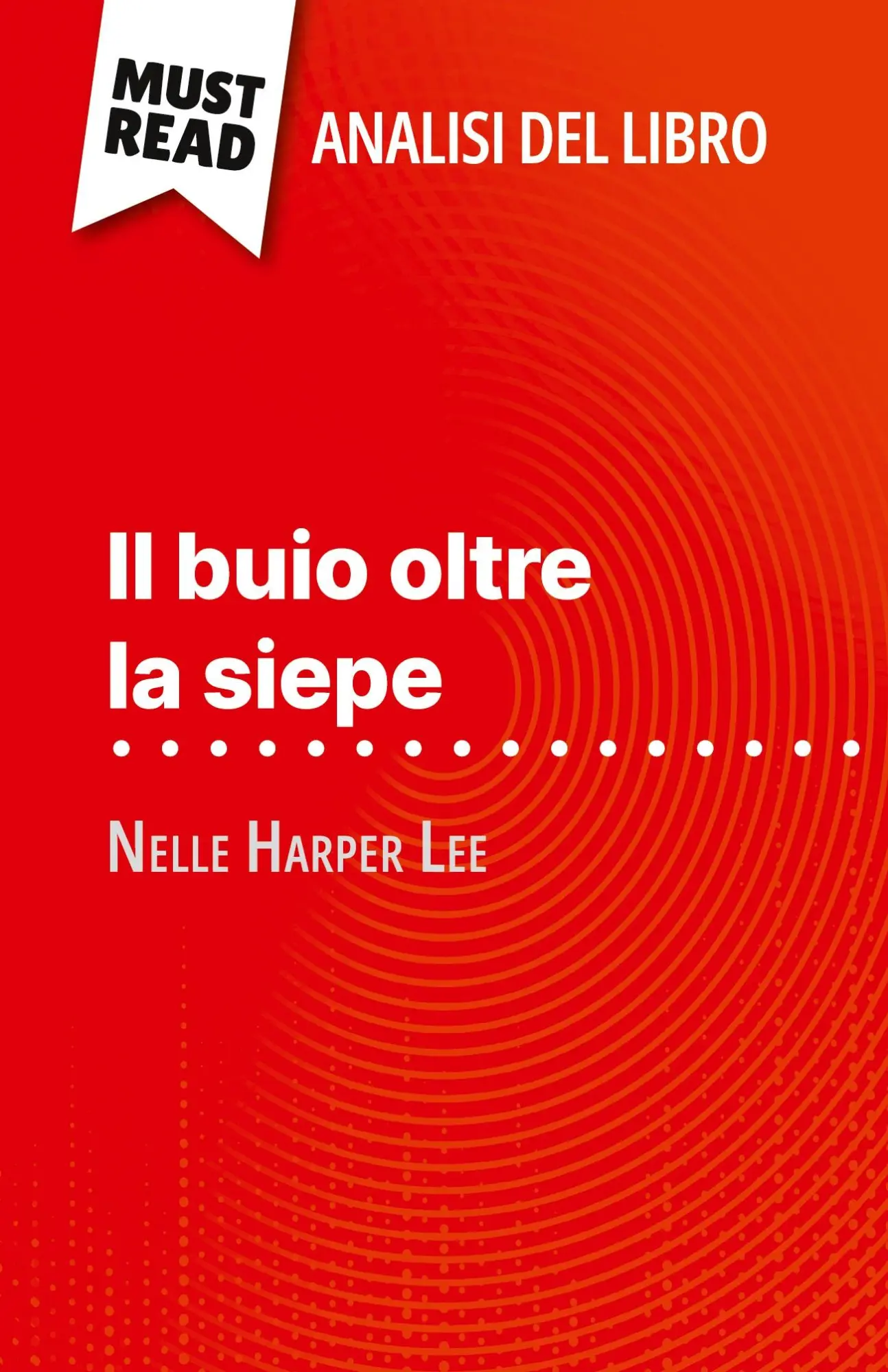 Cover: 9782808612012 | Il buio oltre la siepe di Nelle Harper Lee (Analisi del libro) | Buch