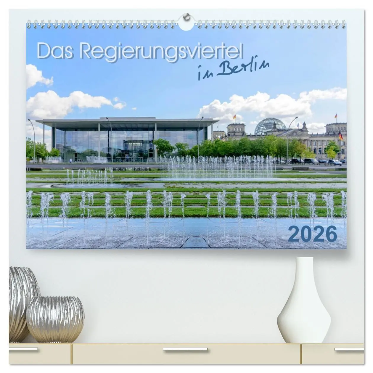 Cover: 9783457822012 | Das Regierungsviertel in Berlin (hochwertiger Premium Wandkalender...