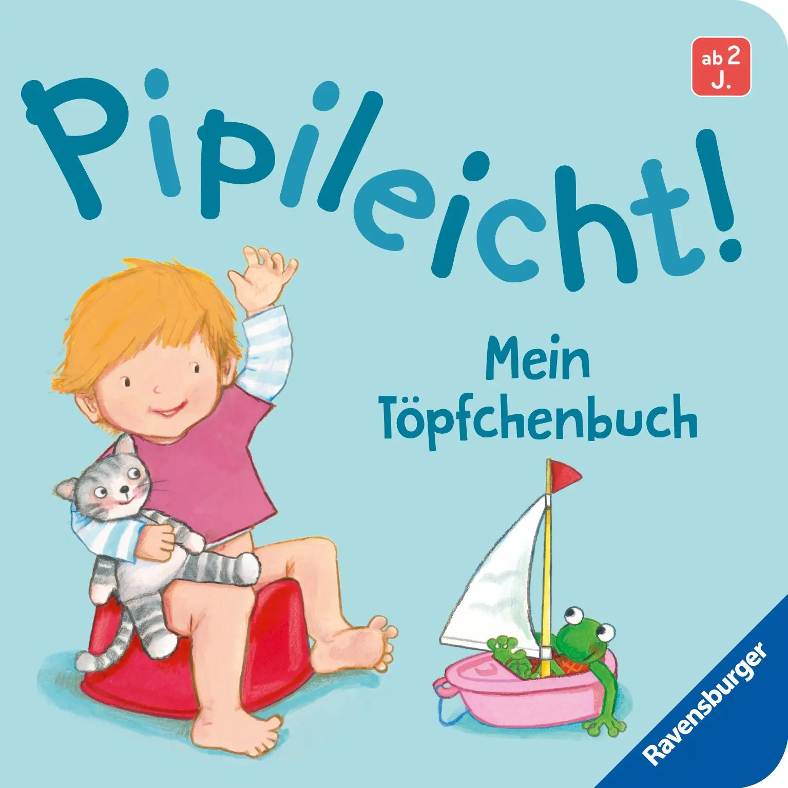 Cover: 9783473422012 | Pipileicht! Mein Töpfchenbuch | Mein Töpfchenbuch | Regina Schwarz