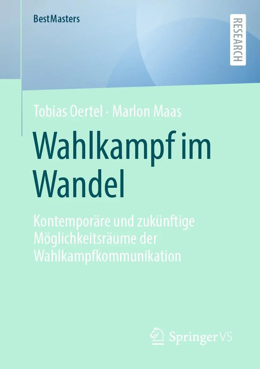 Cover: 9783658412012 | Wahlkampf im Wandel | Marlon Maas (u. a.) | Taschenbuch | vii | 2023
