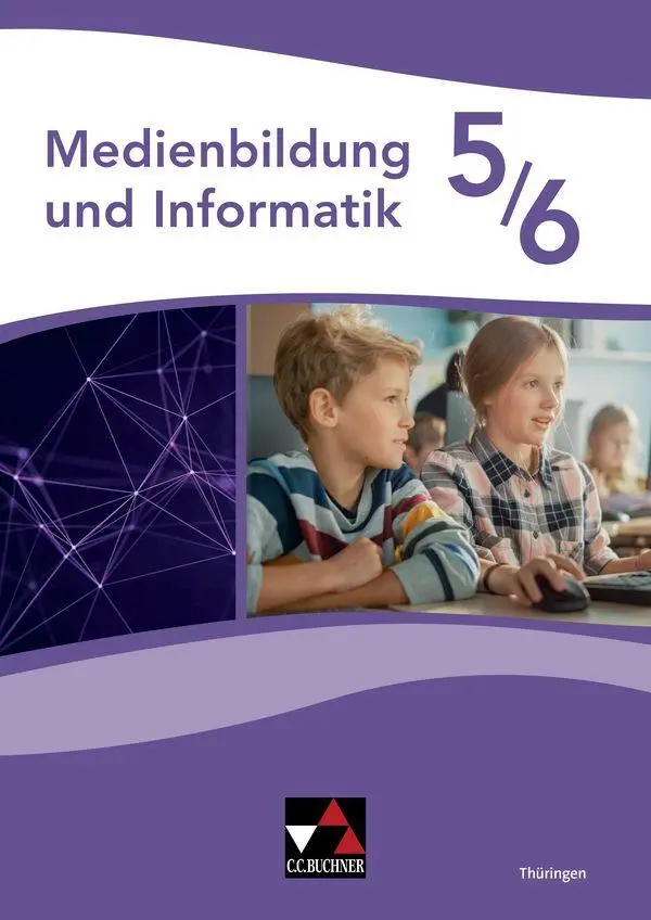 Cover: 9783661382012 | Medienbildung und Informatik Thüringen 5/6 | Stefanie Jäckel (u. a.)