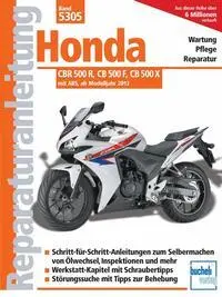Cover: 9783716822012 | Honda CBR 500 R | Taschenbuch | Reparaturanleitungen | 176 S. | 2015