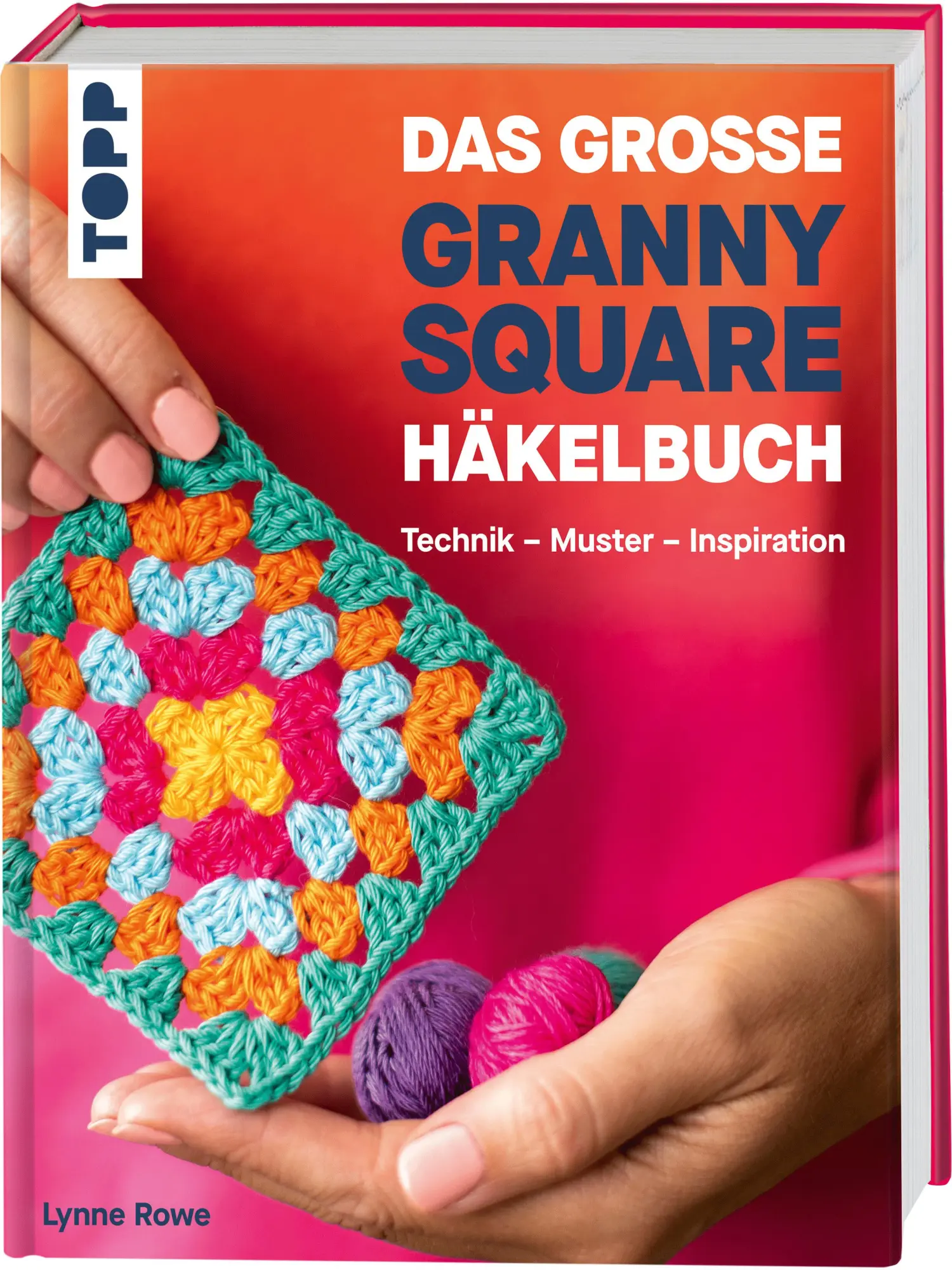 Cover: 9783735872012 | Das große Granny Square Häkelbuch | Technik - Muster - Inspiration