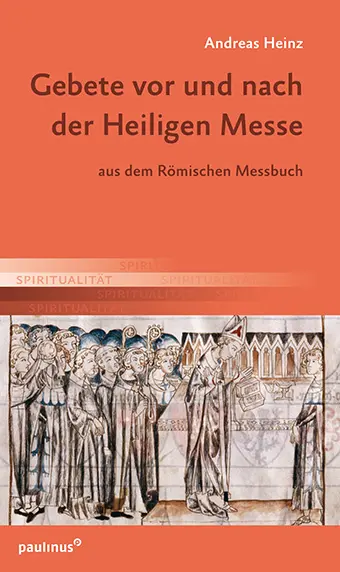 Cover: 9783790222012 | Gebete vor und nach der Heiligen Messe | aus dem Römischen Messbuch