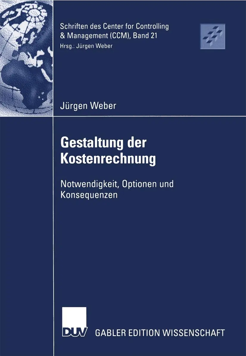 Cover: 9783835002012 | Gestaltung der Kostenrechnung | Jürgen Weber | Taschenbuch | xi | 2005