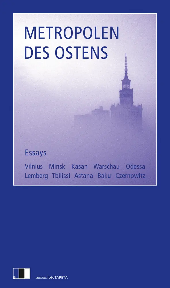 Cover: 9783949262012 | Metropolen des Ostens | Angela Huber (u. a.) | Taschenbuch | 224 S.