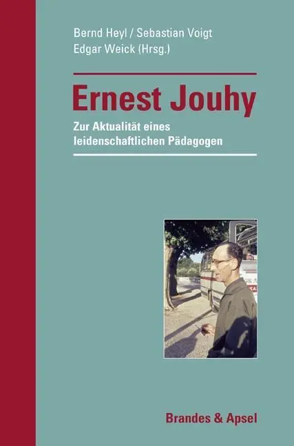 Cover: 9783955582012 | Ernest Jouhy | Zur Aktualität eines leidenschaftlichen Pädagogen