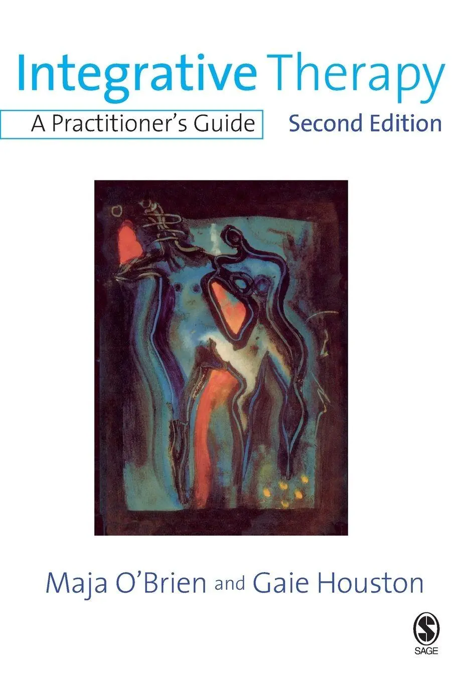 Cover: 9781412912112 | Integrative Therapy | A Practitioner's Guide | Gaie Houston | Buch