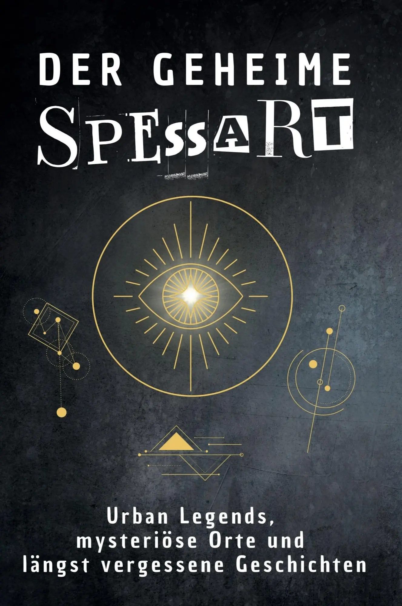Cover: 9783759172112 | Der geheime Spessart | Louis Schmidt | Taschenbuch | 66 S. | Deutsch