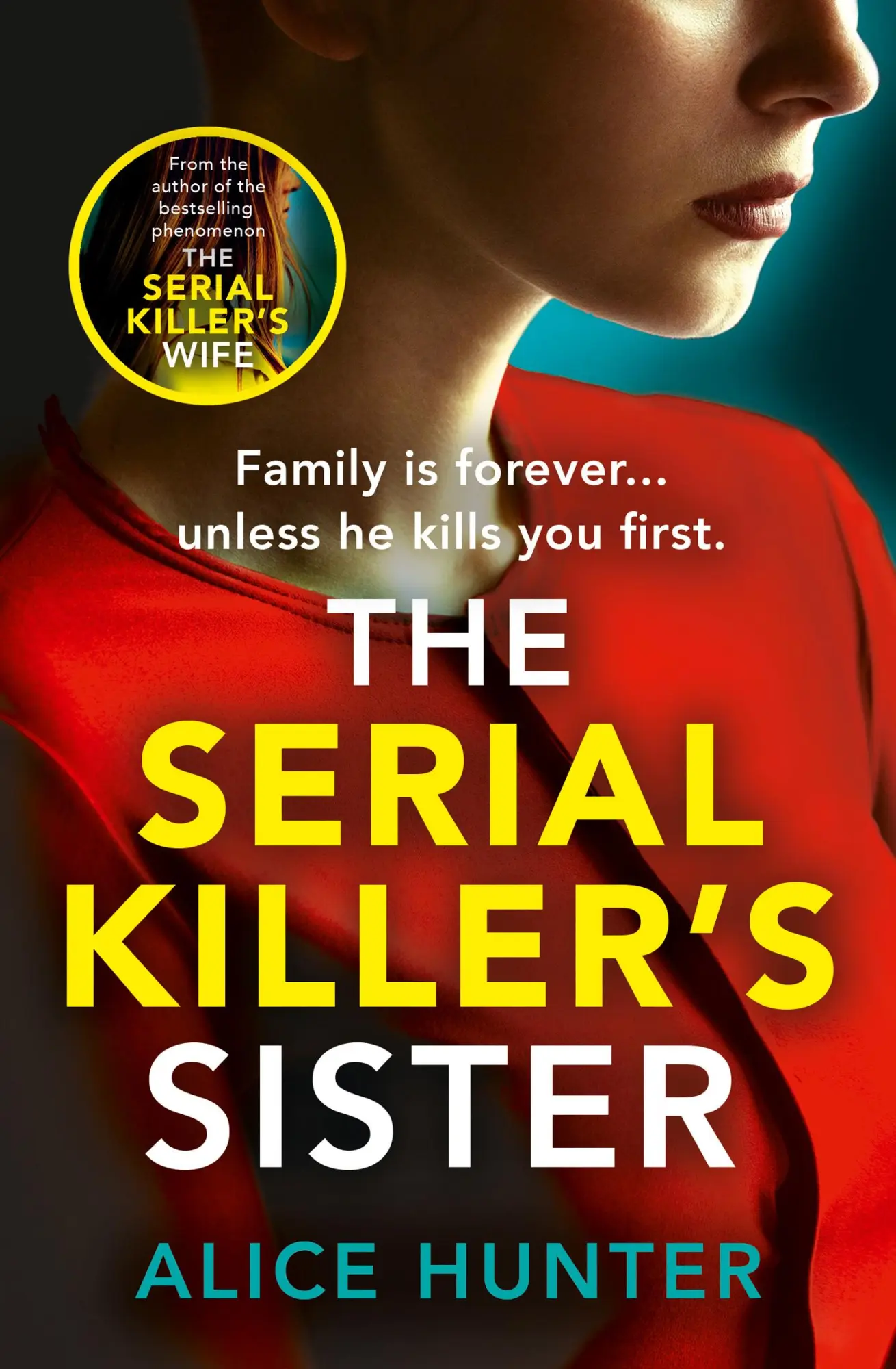 Cover: 9780008562212 | The Serial Killer's Sister. TV Tie-In | Alice Hunter | Taschenbuch