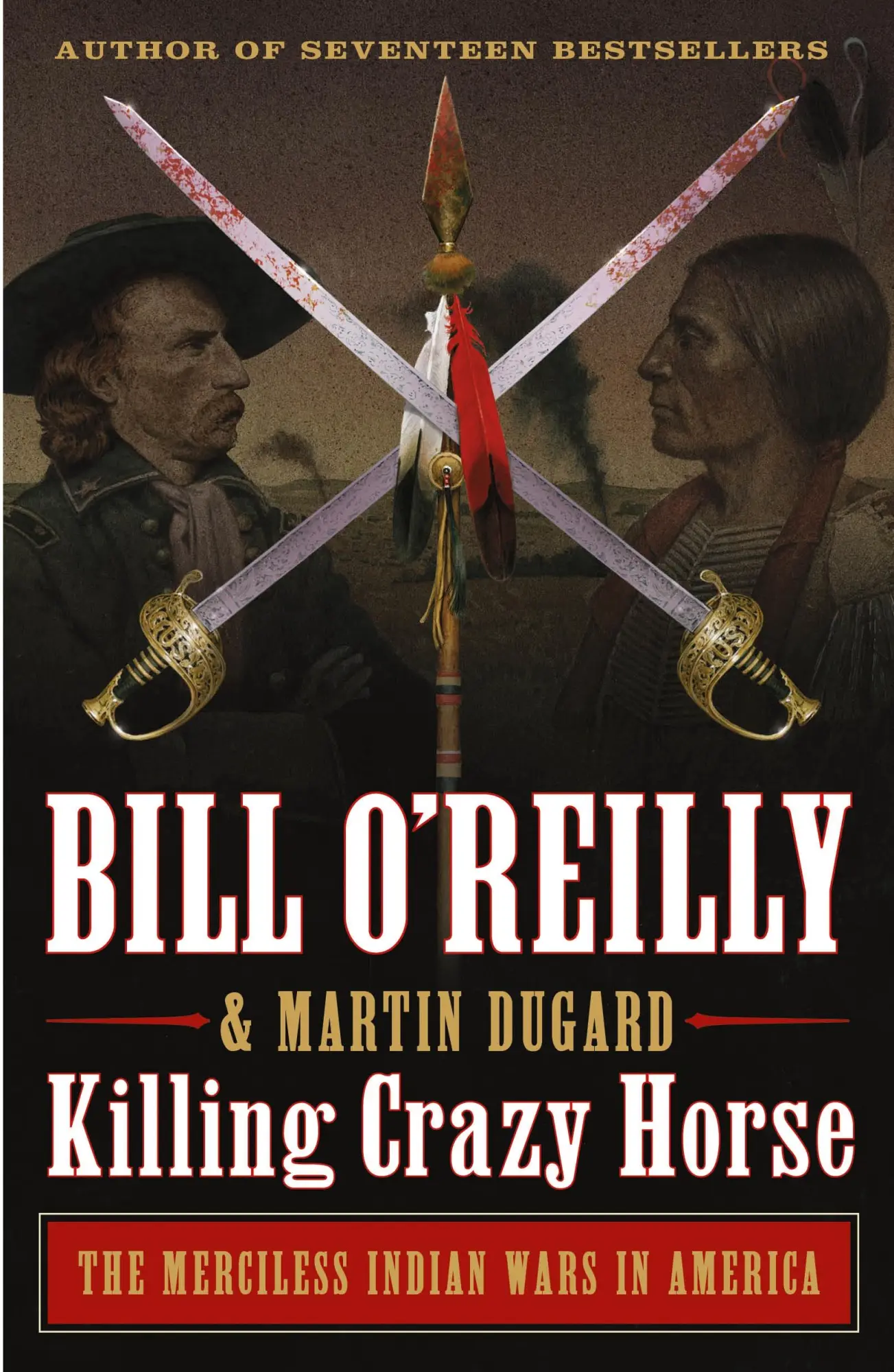 Cover: 9781250782212 | Killing Crazy Horse | Bill O'Reilly | Taschenbuch | Holt Paperbacks