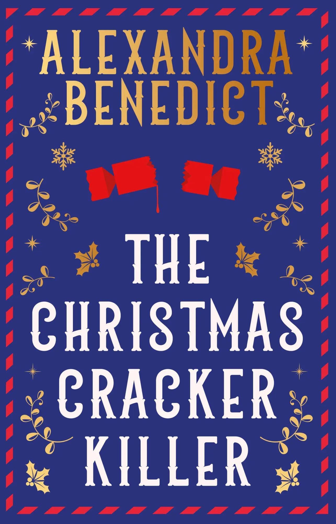 Cover: 9781398532212 | The Christmas Cracker Killer | Alexandra Benedict | Buch | 304 S.