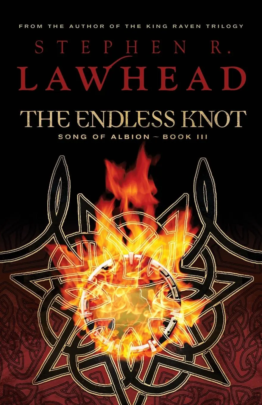 Cover: 9781595542212 | The Endless Knot | Book Three in the Song of Albion Trilogy | Lawhead