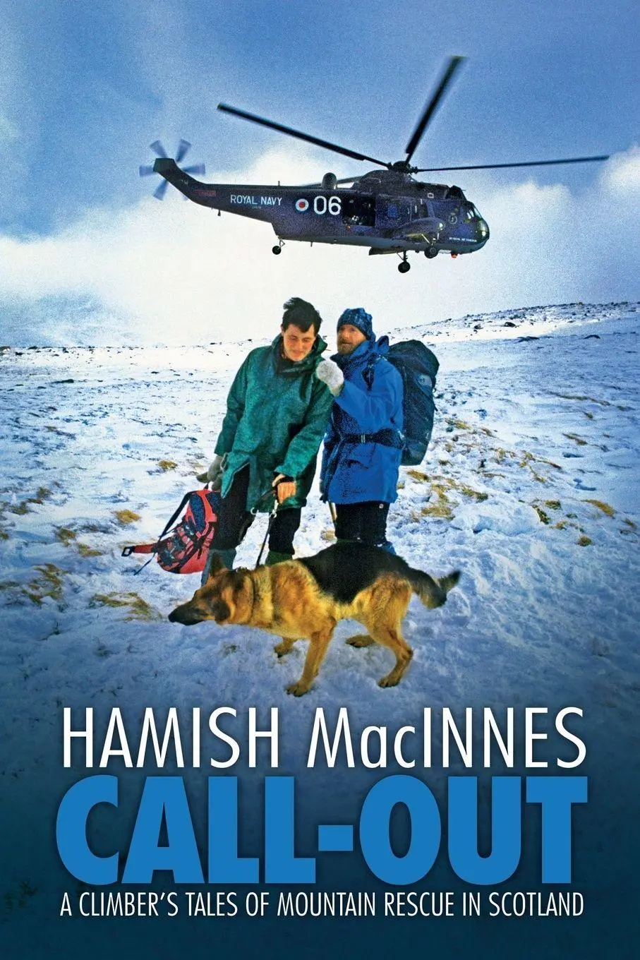 Cover: 9781911342212 | Call-out | A climber's tales of mountain rescue in Scotland | MacInnes