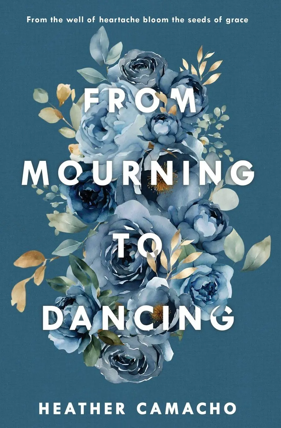 Cover: 9781962902212 | From Mourning to Dancing | Heather Camacho | Taschenbuch | Englisch