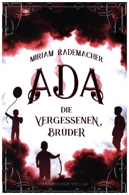 Cover: 9783038962212 | Ada (Band 3): Die vergessenen Brüder | Miriam Rademacher | Taschenbuch