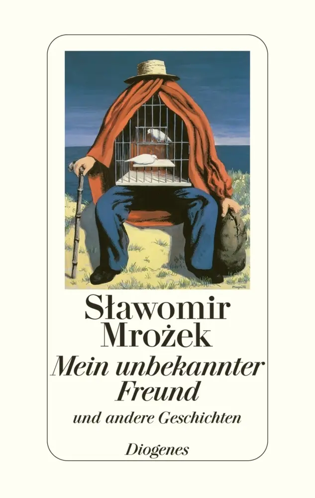 Cover: 9783257062212 | Mein unbekannter Freund | Slawomir Mrozek | Buch | 192 S. | Deutsch