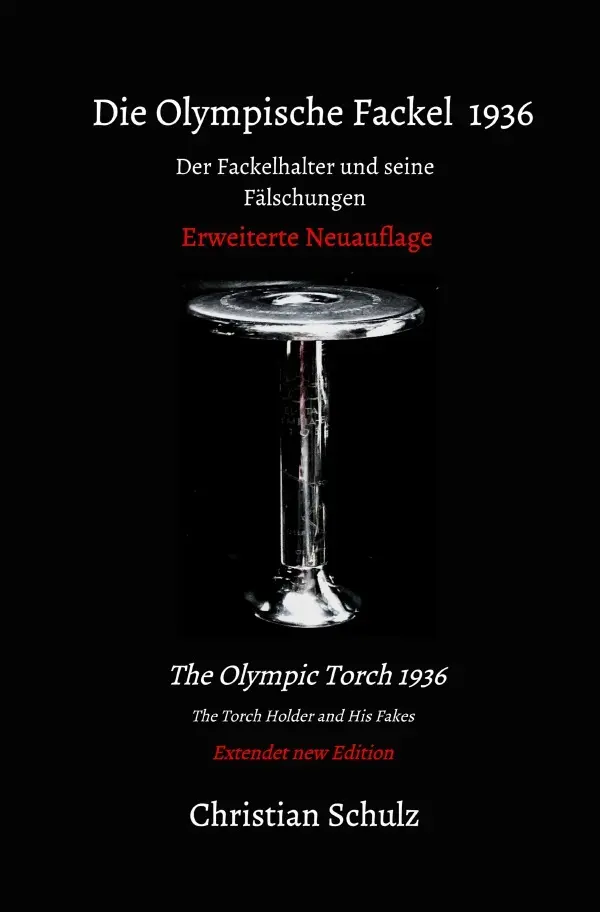 Cover: 9783818702212 | Die Olympische Fackel 1936 | Christian Schulz | Taschenbuch | 232 S.