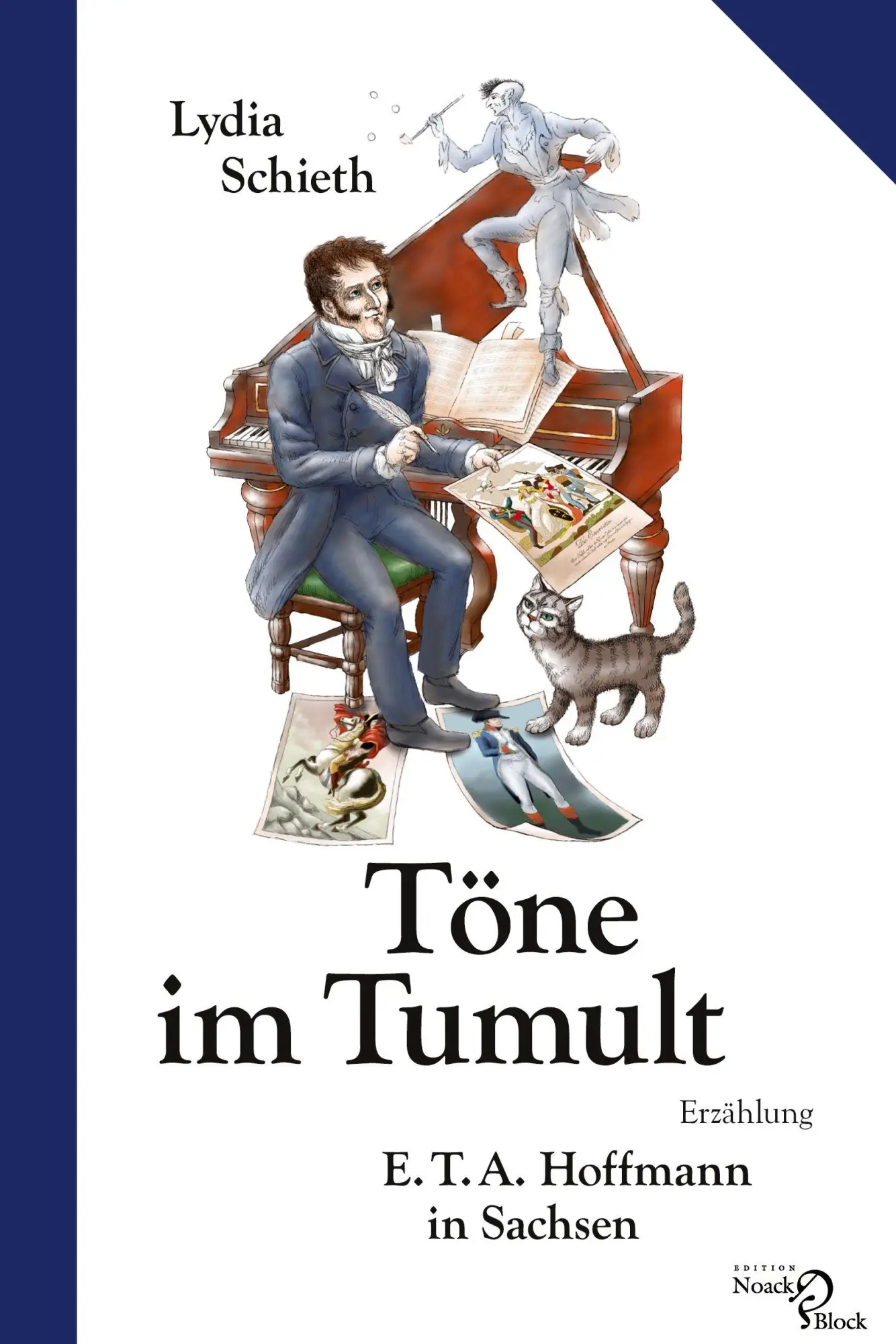 Cover: 9783868132212 | Töne im Tumult - E. T. A. Hoffmann in Sachsen | Erzählung | Schieth