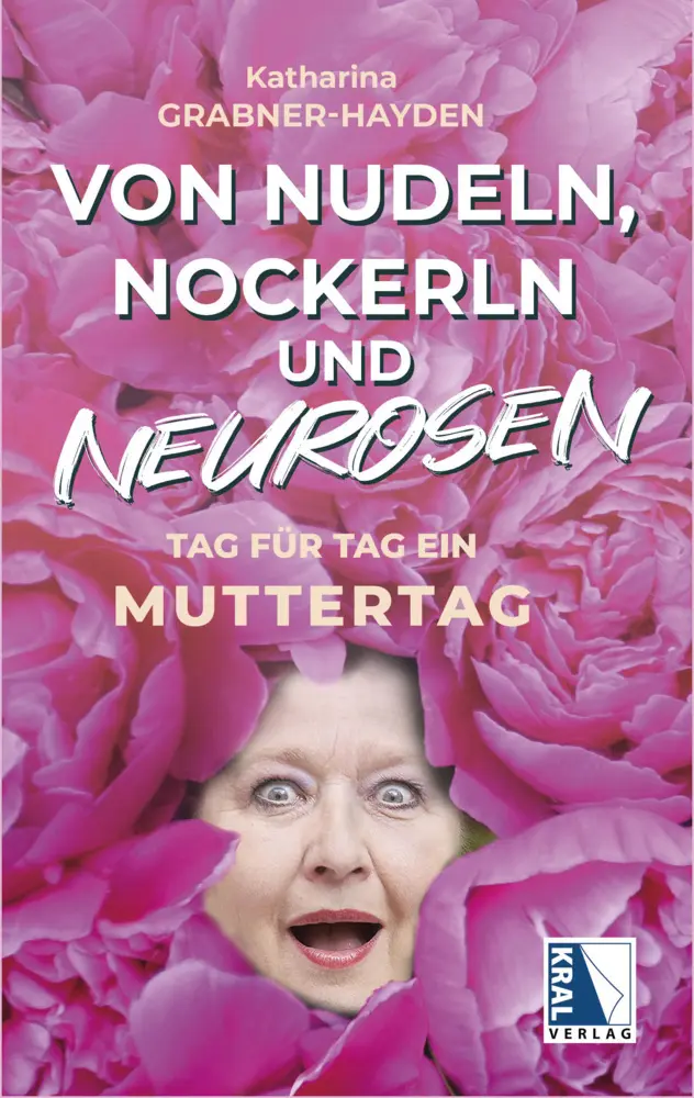 Cover: 9783991032212 | Von Nudeln, Nockerln und Neurosen | Tag für Tag ein Muttertag | Buch