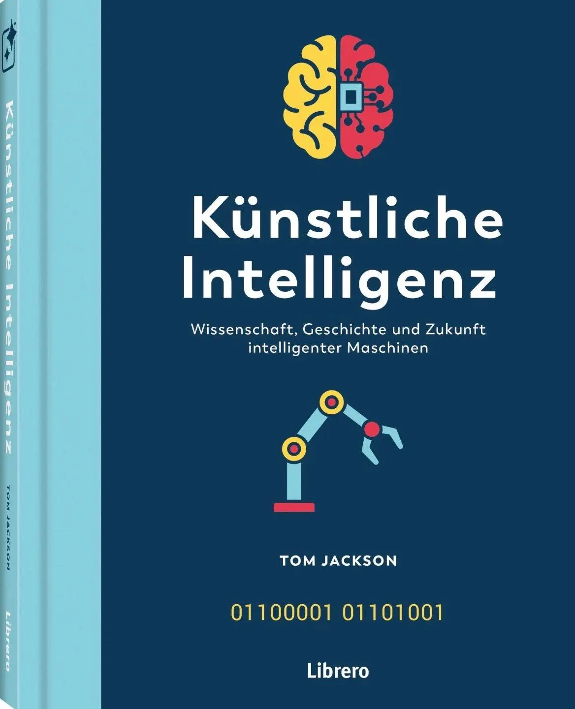 Cover: 9789464992212 | Künstliche Intelligenz | Tom Jackson | Buch | 176 S. | Deutsch | 2026