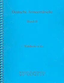 Cover: 9790202592212 | German Military Marches Band 2 | Parademarsche fur Fustruppen