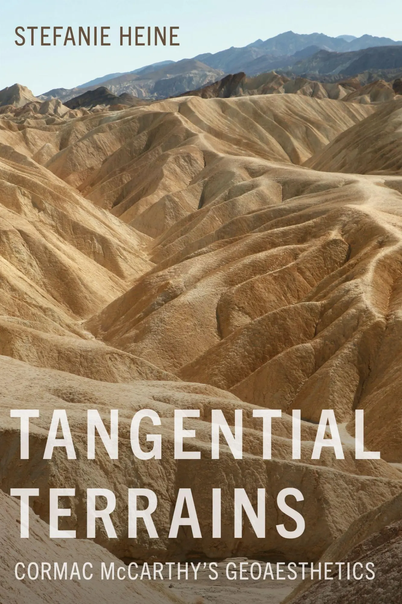Cover: 9781647792312 | Tangential Terrains | Cormac McCarthy's Geoaesthetics | Stefanie Heine