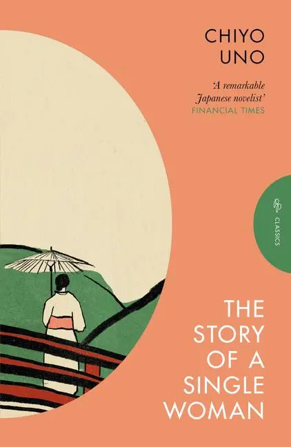 Cover: 9781805332312 | The Story of a Single Woman | Chiyo Uno | Taschenbuch | 160 S. | 2025