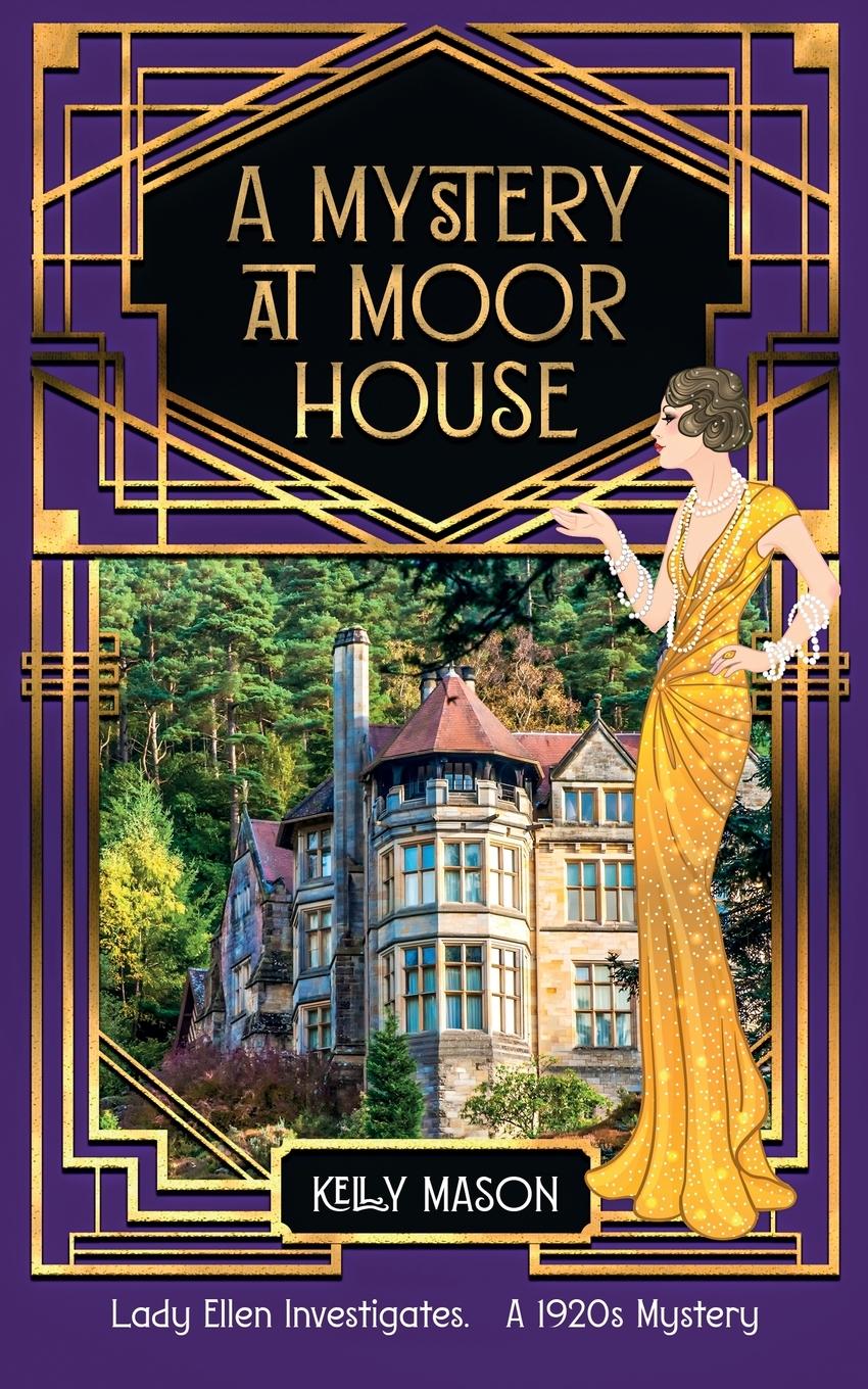 Cover: 9781914922312 | A Mystery at Moor House | A 1920s Cozy Mystery | Kelly Mason | Buch