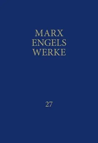 Cover: 9783320002312 | MEW / Marx-Engels-Werke Band 27 | Briefe Februar 1842 - Dezember 1851