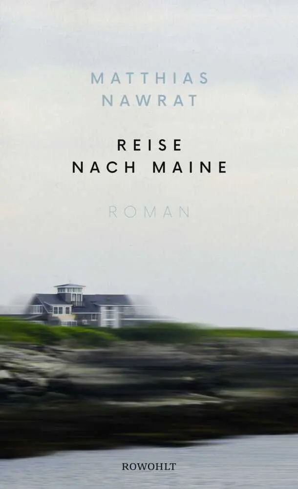 Cover: 9783498002312 | Reise nach Maine | Matthias Nawrat | Buch | 224 S. | Deutsch | 2021