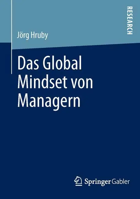 Cover: 9783658002312 | Das Global Mindset von Managern | Jörg Hruby | Taschenbuch | Paperback