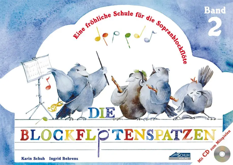 Cover: 9783931862312 | Die Blockflötenspatzen (Mit Begleit-CD) | Karin Schuh (u. a.) | Buch