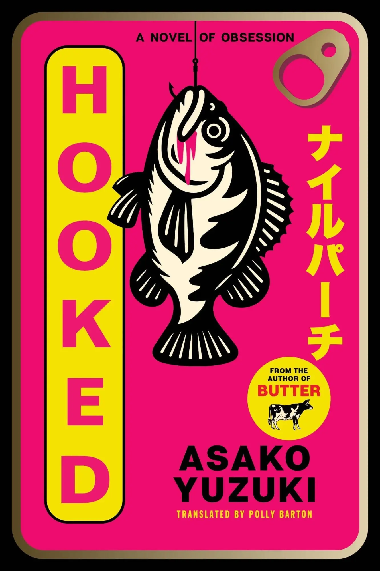Cover: 9780063442412 | Hooked | A Novel of Obsession | Asako Yuzuki | Taschenbuch | Paperback