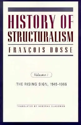 Cover: 9780816622412 | History of Structuralism | Volume 1: the Rising Sign, 1945-1966 | Buch