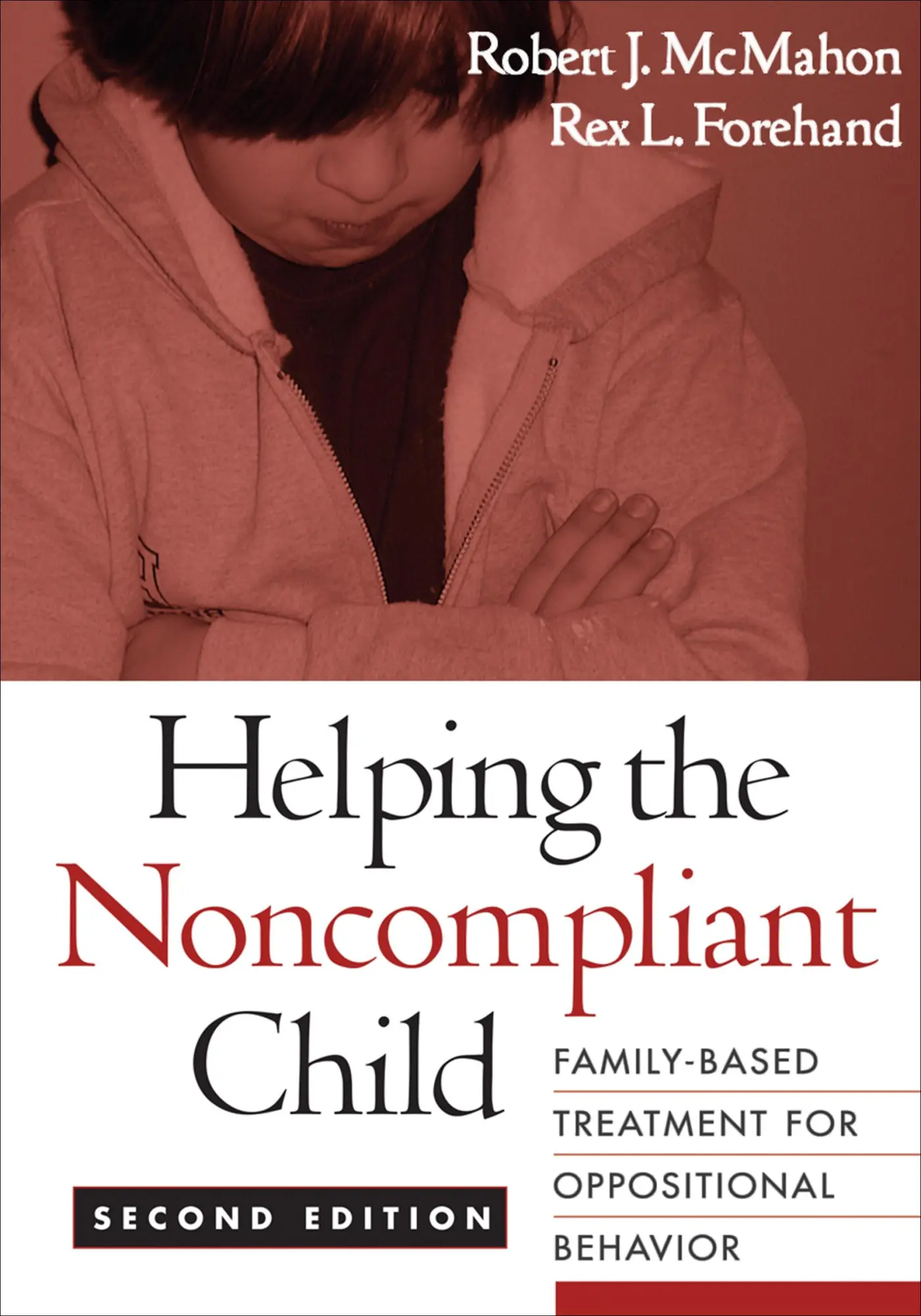 Cover: 9781593852412 | Helping the Noncompliant Child | Robert J McMahon (u. a.) | Buch