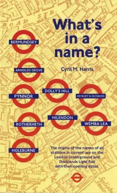 Cover: 9781854142412 | What's in a Name? | Origins of Station Names on the London Underground