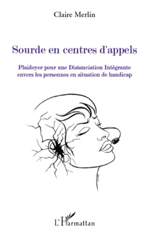 Cover: 9782296132412 | Sourde en centres d'appels | Claire Merlin | Taschenbuch | 176 S.