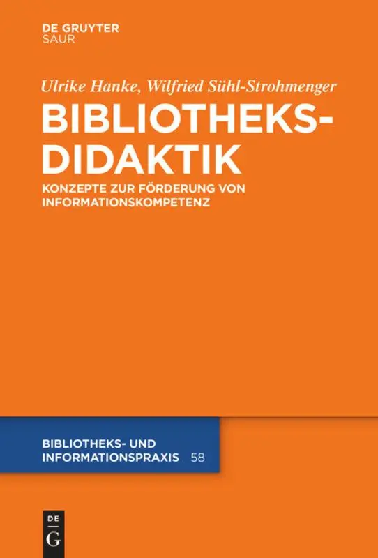 Cover: 9783110352412 | Bibliotheksdidaktik | Wilfried Sühl-Strohmenger (u. a.) | Buch | XII