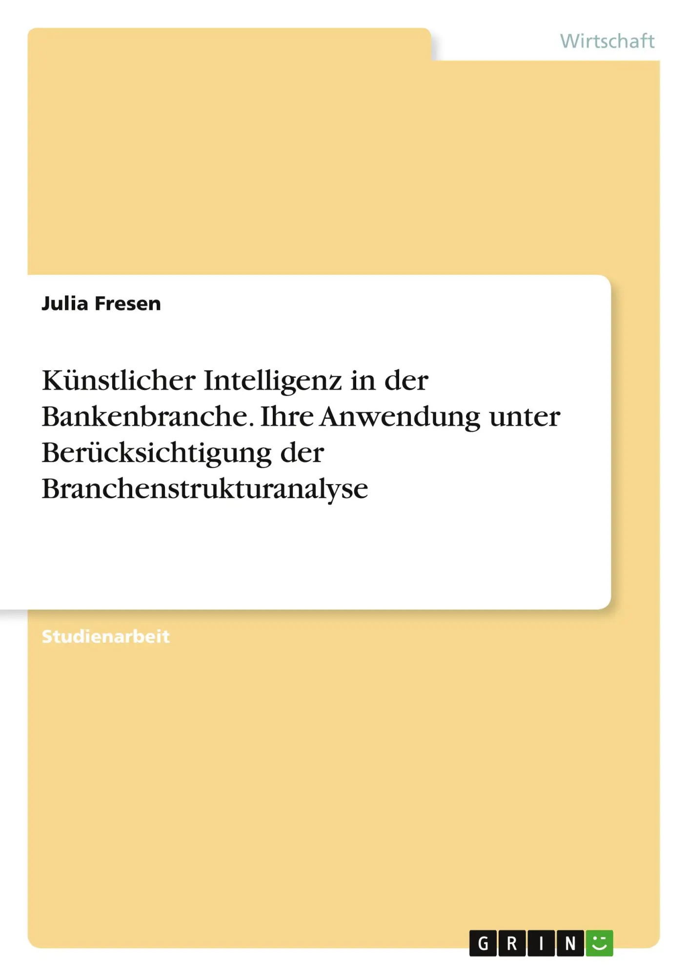Cover: 9783346522412 | Künstlicher Intelligenz in der Bankenbranche. Ihre Anwendung unter...