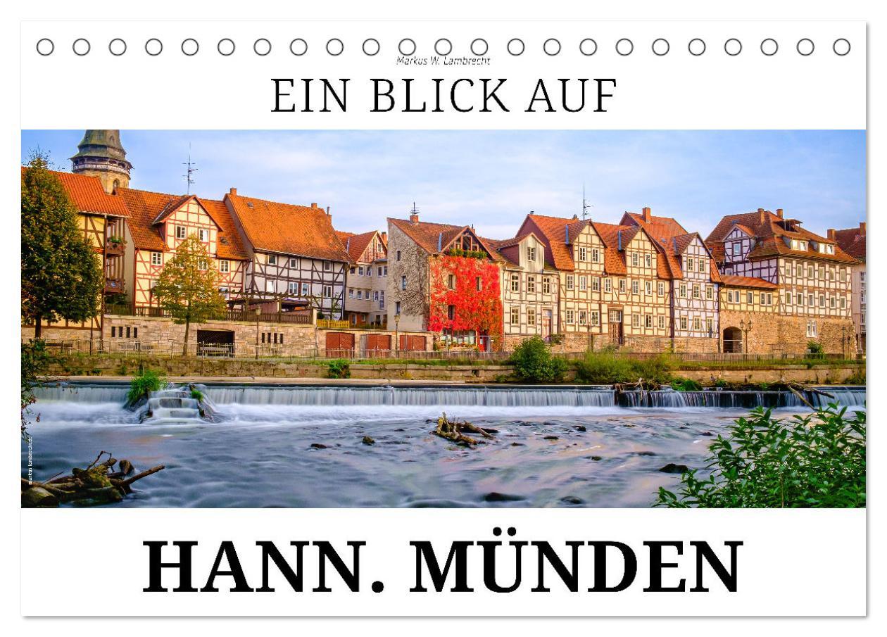 Cover: 9783383912412 | Ein Blick auf Hann. Münden (Tischkalender 2025 DIN A5 quer),...