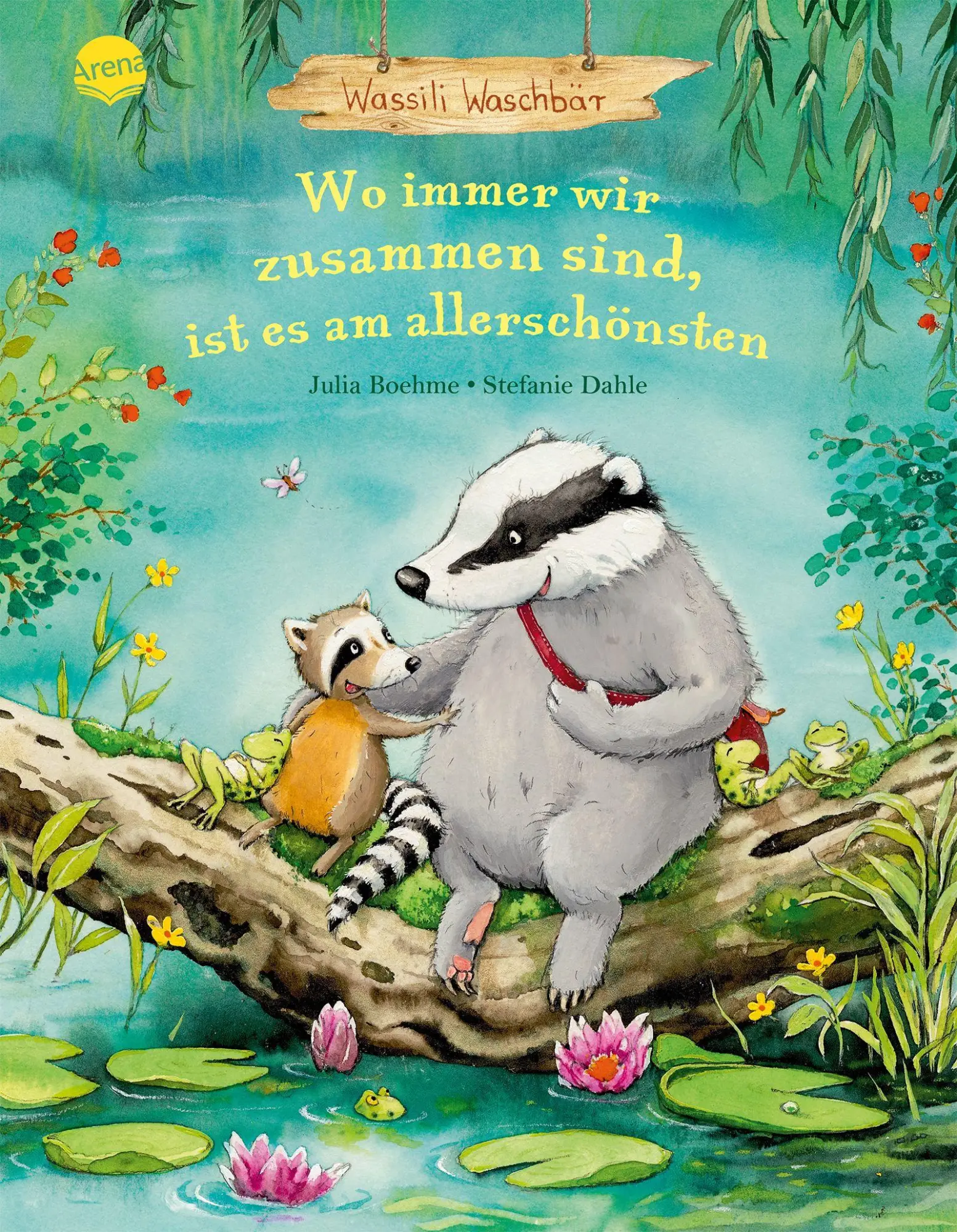Cover: 9783401722412 | Wassili Waschbär (3). Wo immer wir zusammen sind, ist es am...