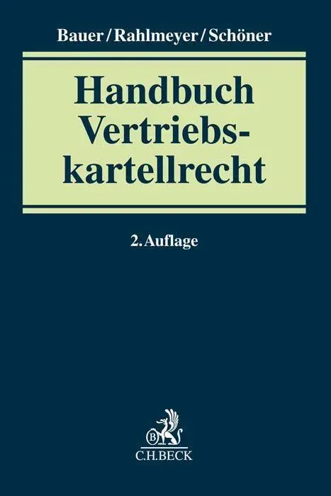 Cover: 9783406772412 | Vertriebskartellrecht | Michael Bauer (u. a.) | Buch | LI | Deutsch