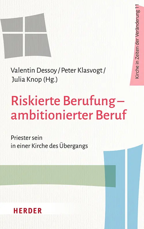 Cover: 9783451392412 | Riskierte Berufung - ambitionierter Beruf | Valentin Dessoy (u. a.)